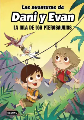 2. Las Aventuras De Dani Y Evan. La Isla De Los Pterosaurios